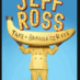 An Evening of Laughs with The Roastmaster – Jeff Ross