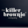 Killer Brownies: Glorious and Decadently Delicious