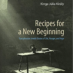 Recipes for a New Beginning: Memory of Jewish Life in Transylvania That Is No More
