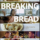 The Universal Language of Food – Breaking Bread