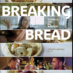 The Universal Language of Food – Breaking Bread