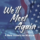 We’ll Meet Again – A Musical – Inspired by a True Story